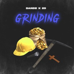 Grinding (feat. AST 29)