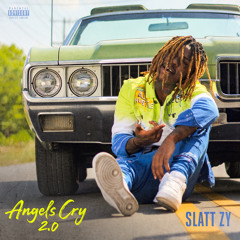 Slatt Zy - Angel's Cry 2.0