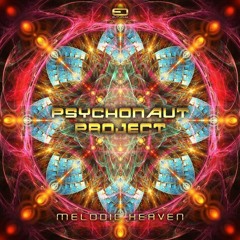 Psychonaut Project - Melodic Heaven
