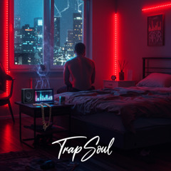 Trap Soul