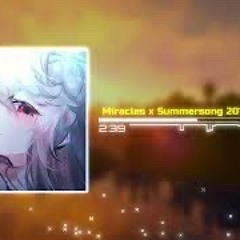 Miracles x Summersong 2018 - Thành Nguyên Remix || NHẠC EDM REMIX