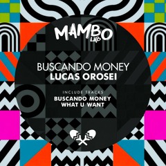 Lucas Orosei - Buscando money (Original Mix)