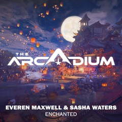Everen Maxwell & Sasha Waters - Enchanted