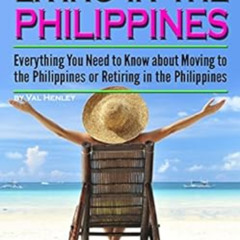 DOWNLOAD KINDLE 📃 Living in the Philippines: Everything You Need to Know about Movin