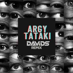Argy - Tataki (DAVID S REMIX)