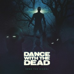 Dance With The Dead - Spacewalk