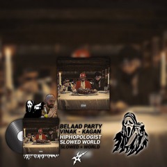 BELAAD PARTY - HIPHOPOLOGIST [ SLOWED - REVERB ] - ɢʜᴏꜱᴛ ꜰᴀᴄᴇ ᴠᴇʀꜱɪᴏɴ
