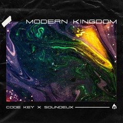 Code Key X Soundeux - Modern Kingdom