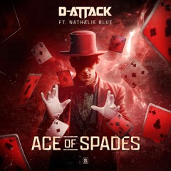 D-Attack ft. Nathalie Blue - Ace Of Spades