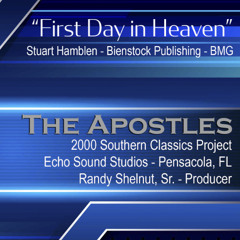First Day in Heaven - The Apostles