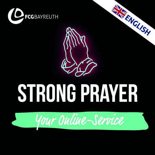 Strong Prayer | Pastor Kai Flottmann (english)