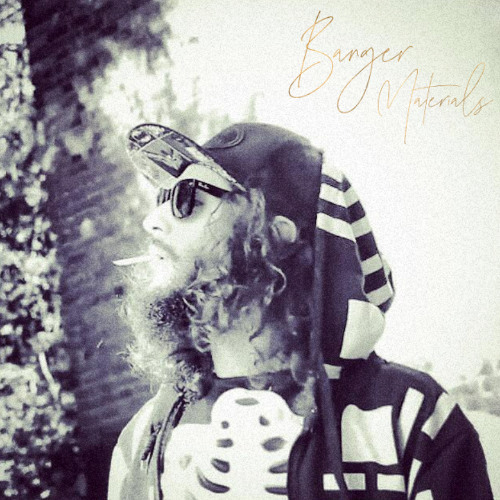 BANGER MATERIALS (Produced by Good Apollo)
