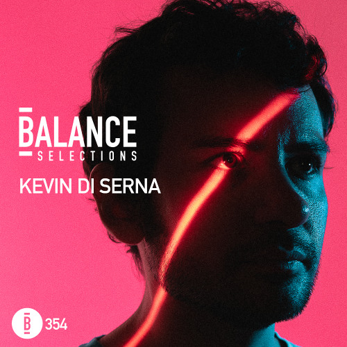 Kevin Di Serna - Balance Selections 354 2026-01-30