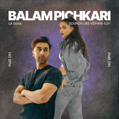 Balam Pichkari (Sounds Like VDHANI Edit) \\ Preview
