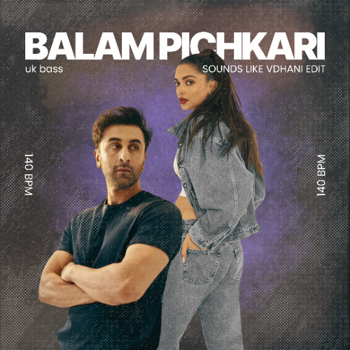 Balam Pichkari (Sounds Like VDHANI Edit) \\ Preview