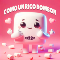 Como Un Rico Bombon