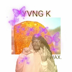 Wax (Prod by 187 OnTheBeats)