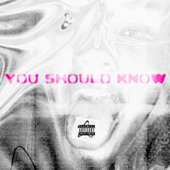 you should know