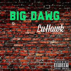 Big Dawg (Gooba Remix)