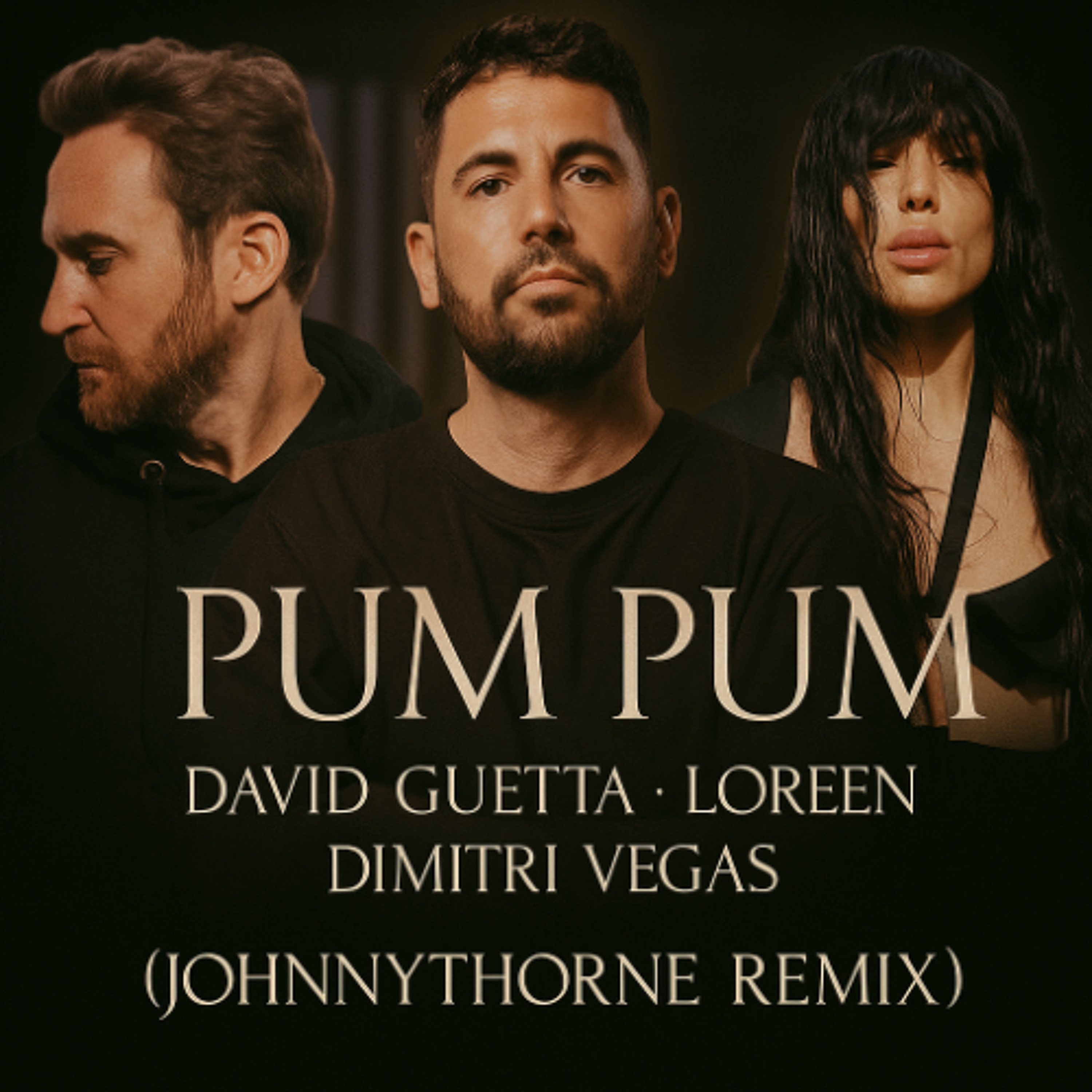 Pum Pum - David Guetta, Loreen, Dimitri Vegas (JhonnyThorne REMIX)