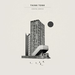 Think Tonk - Coastal Service