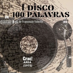 1 Álbum 100 Palavras #4 - Area - Crack! (1975)