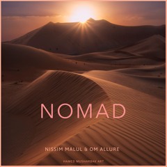 NOMAD    Nissim Malul & Om Allure