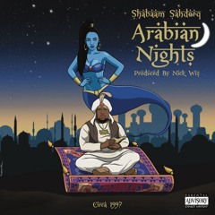 Shabaam Sahdeeq - Arabian Nights