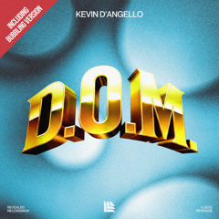 D.O.M. (Bubbling Mix)