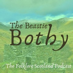 #125 Messy Nessie | The Beastie Bothy