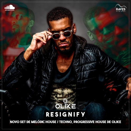 Resignify - Melodic House / Techno, Progressive Vibes
