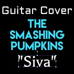 Siva - Guitar Cover