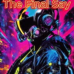 The Final Say