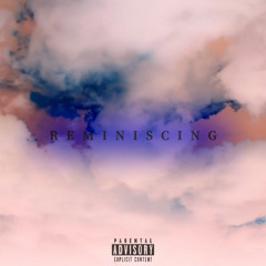 Finesse King - Reminiscing