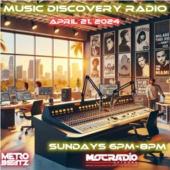 Music Discovery Radio (Aired On MOCRadio 4-21-24)