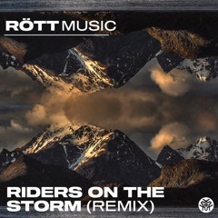 Rött Music - Riders On The Storm | FREE DOWNLOAD