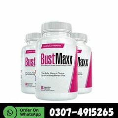 Bustmaxx Pills price in Pakistan-03136249344