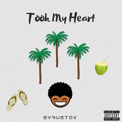 Took My Heart x Prod. by Martin