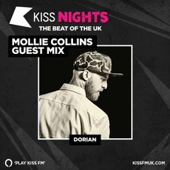 Guest Mix - KISS FM (Mollie Collin's Radio Show)