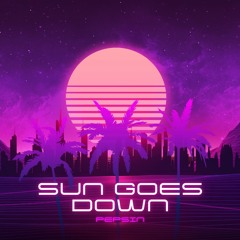 SUN GOES DOWN (FREE DOWNLOAD)