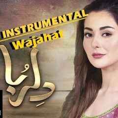 Dilruba - OST Instrumental by Wajahat