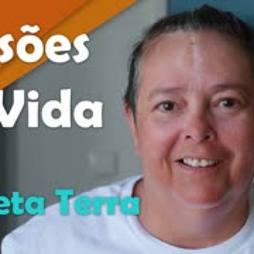 Missões de Vida em Planeta Terra - Qual é a Sua?