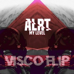 ALRT - My Level (visco flip)