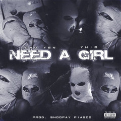 Need A Girl (feat. YHIM)