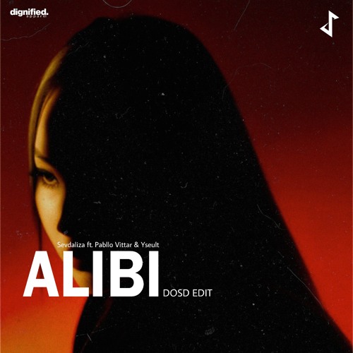 Alibi (DOSD EDIT)