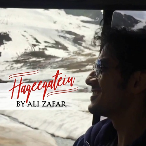 Haqeeqatein (Heart melting poetry by Ali Zafar)