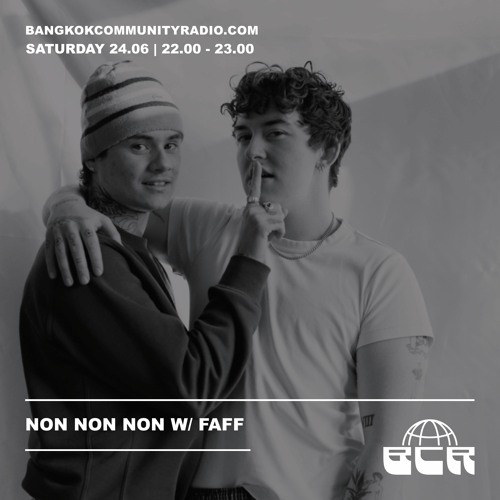 NON NON NON w/ FAFF - 24th June 2023