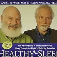 READ PDF EBOOK EPUB KINDLE Healthy Sleep: Wake Up Refreshed and Energized with Proven Practices for