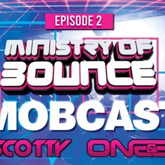 Mobcast 2 SCOTTY -GUEST MIX ONE&2