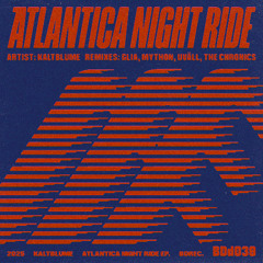PREMIERE: Kaltblume – Atlantica Night Ride [BDd039]